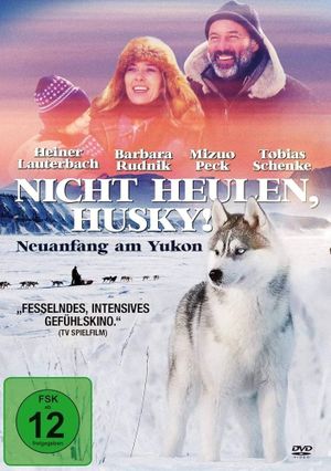 Nicht heulen, Husky's poster