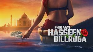 Phir Aayi Hasseen Dillruba's poster