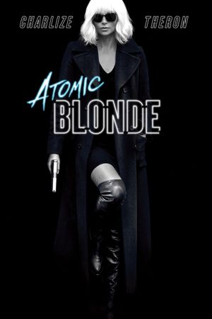 Atomic Blonde's poster
