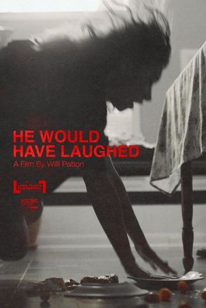 He Would Have Laughed's poster