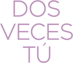 Dos Veces Tú's poster