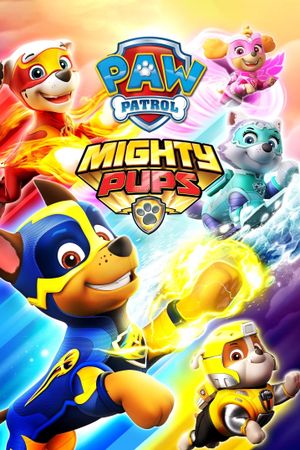 PAW Patrol: Mighty Pups's poster