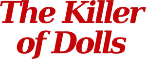 The Killer of Dolls's poster