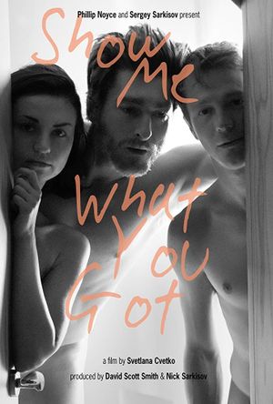 Show Me What You Got's poster