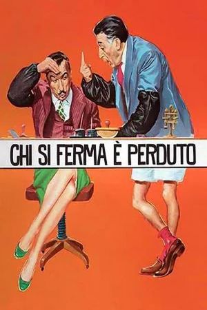 Chi si ferma è perduto's poster