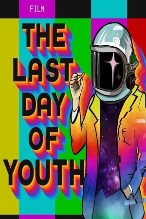 The Last Day of Youth's poster image