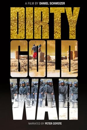 Dirty Gold War's poster