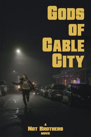 Gods of Cable City's poster