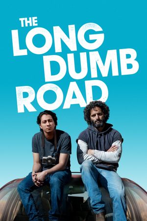 The Long Dumb Road's poster
