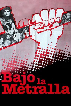 Bajo la metralla's poster