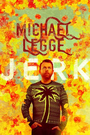 Michael Legge: Jerk's poster