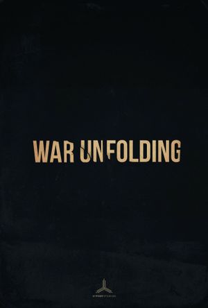 War Unfolding's poster