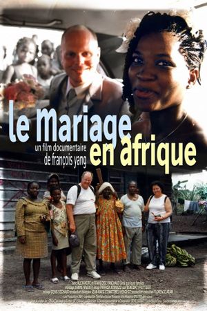 Le mariage en Afrique's poster