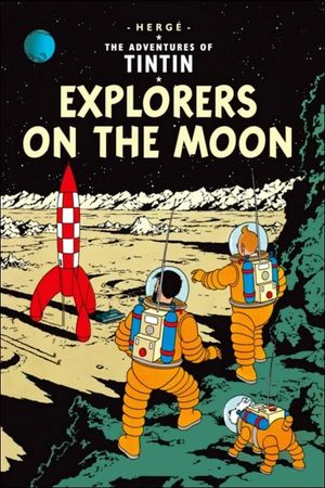 Explorers on the Moon's poster