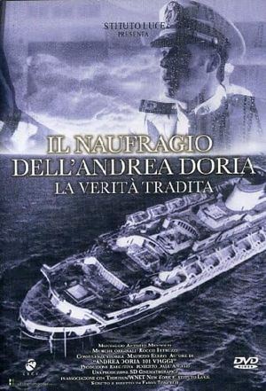 The Sinking of the Andrea Doria: The Untold Truth's poster