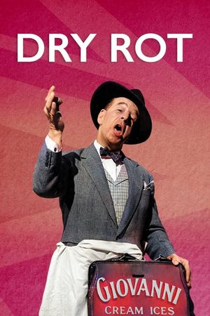 Dry Rot's poster