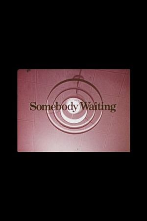 Somebody Waiting's poster