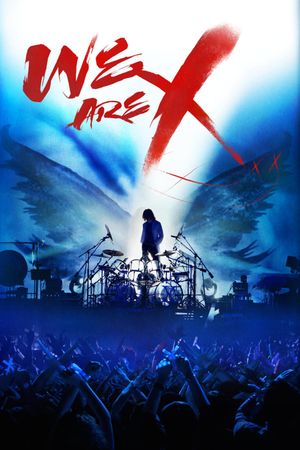 We Are X's poster