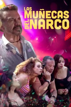Las muñecas del narco's poster
