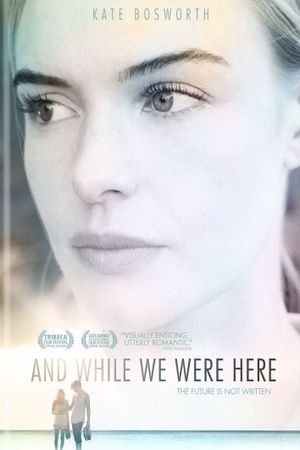 And While We Were Here's poster