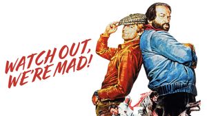 Watch Out, We're Mad's poster