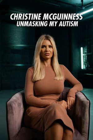 Christine McGuinness: Unmasking My Autism's poster