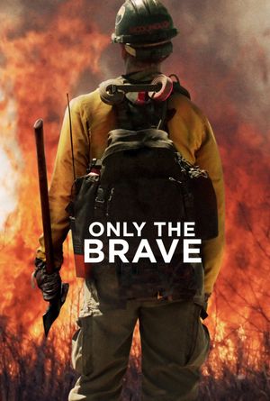 Only the Brave's poster