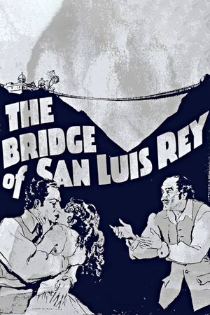 The Bridge of San Luis Rey's poster
