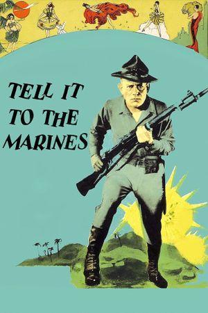 Tell It to the Marines's poster