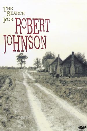 The Search For Robert Johnson's poster