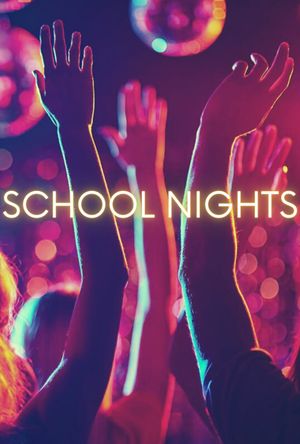 School Nights's poster