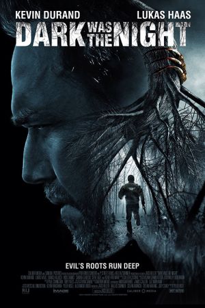 Dark Was the Night's poster