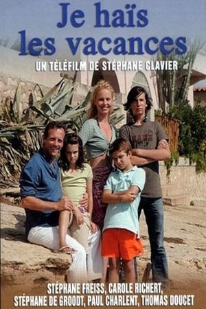 I Hate Vacations's poster