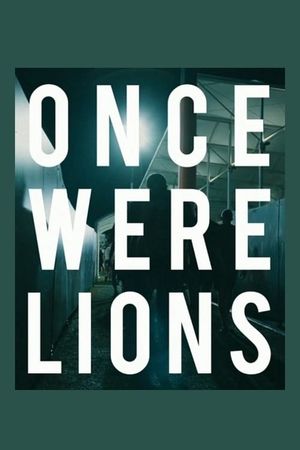 Once Were Lions's poster