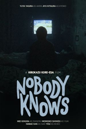 Nobody Knows's poster