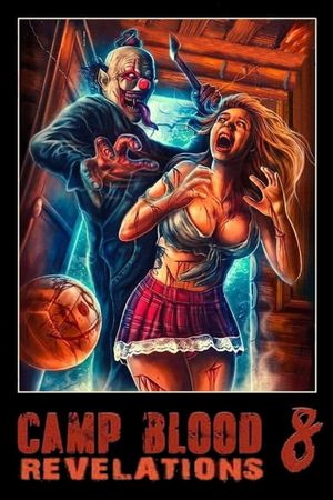 Camp Blood 8: Revelations's poster