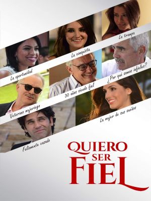 Quiero ser fiel's poster