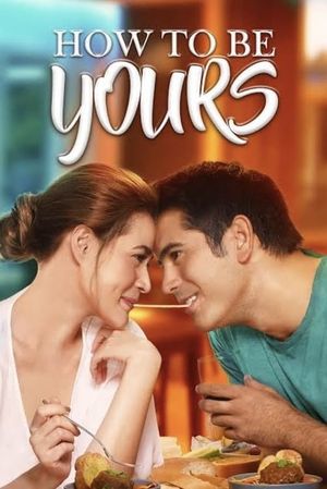 How to Be Yours's poster