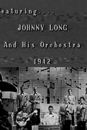 Johnny Long and His Orchestra's poster image