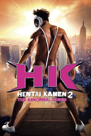 Hentai Kamen: The Abnormal Crisis's poster