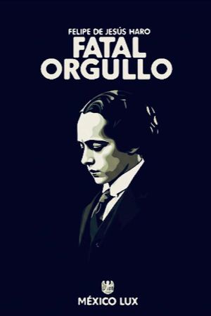 Fatal orgullo's poster