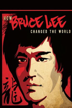How Bruce Lee Changed the World's poster