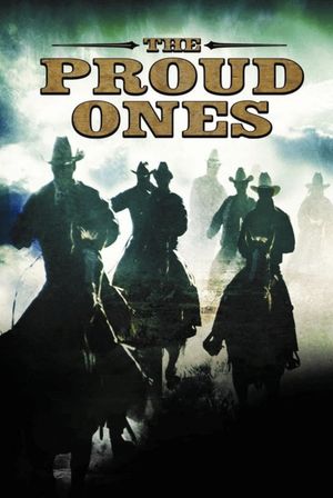 The Proud Ones's poster