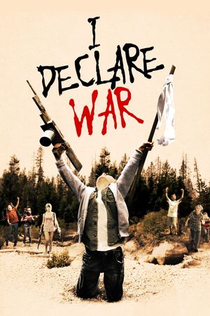 I Declare War's poster