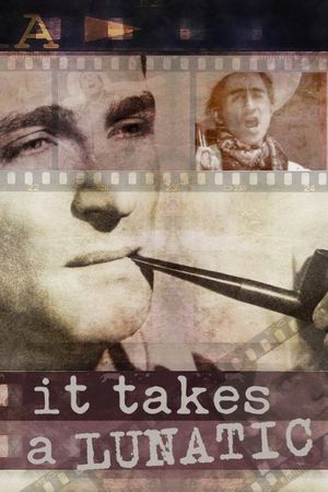 It Takes a Lunatic's poster