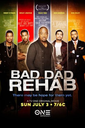 Bad Dad Rehab's poster