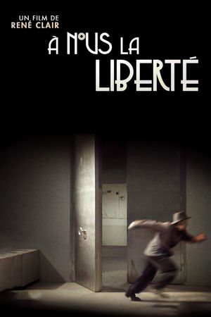 À Nous la Liberté's poster
