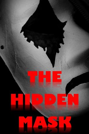 The Hidden Mask's poster