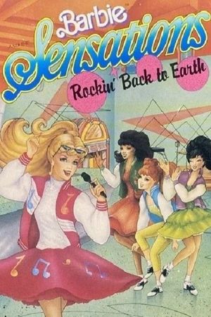 Barbie and the Sensations: Rockin' Back to Earth's poster