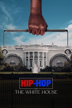 Hip-Hop and the White House's poster image